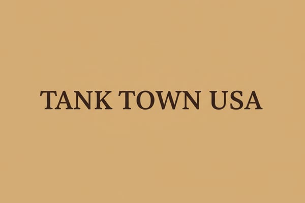 Tank Town USA